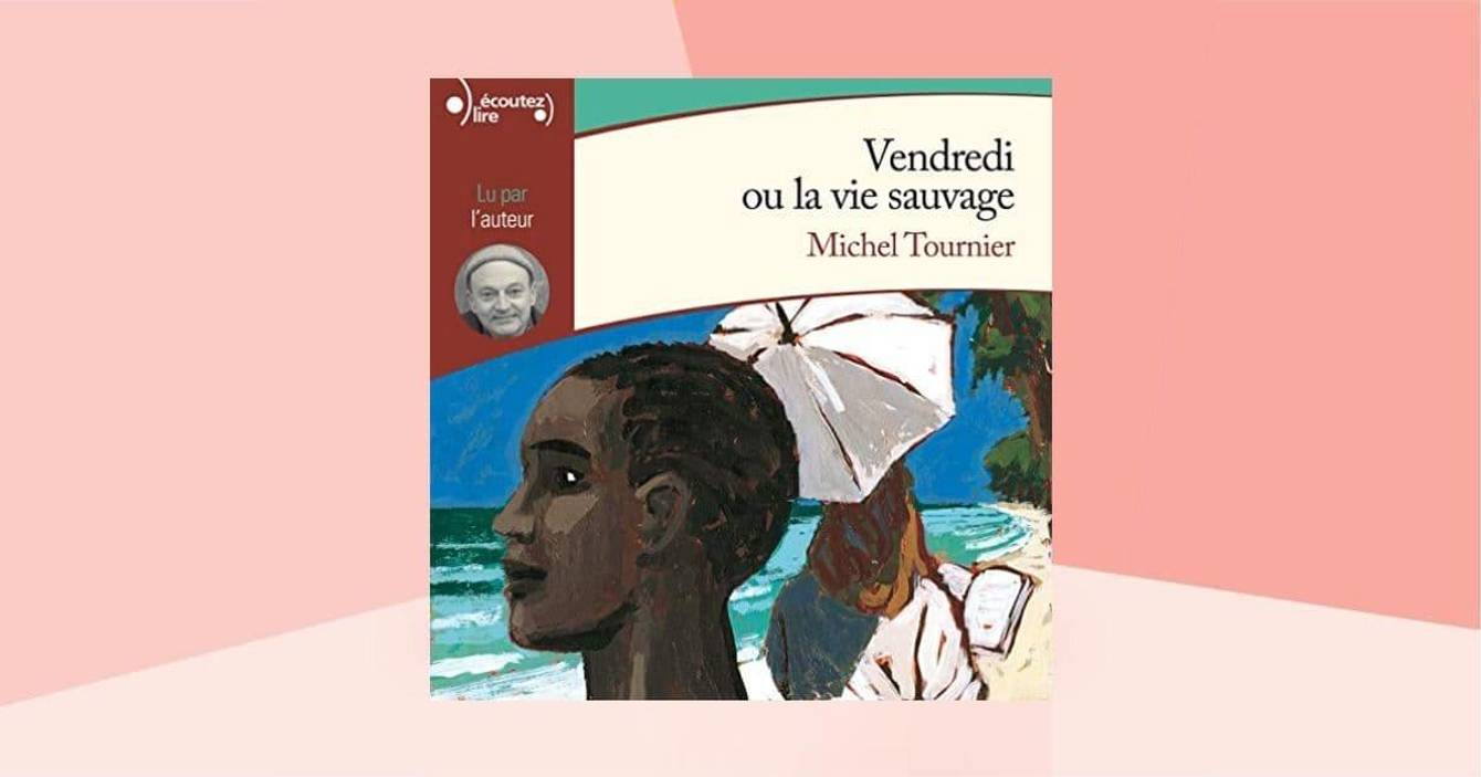 Livre Audio Vendredi Ou La Vie Sauvage 7o4_wQ26CcvUPM